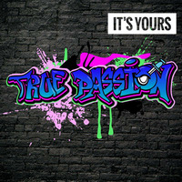 True Passion #1 Premiere by IT'S YOURS