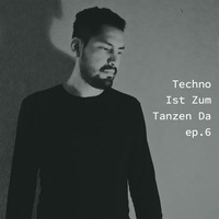 Techno ist zum tanzen da ep.6 by Figu Ds