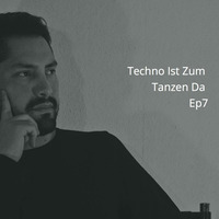 Techno Ist Zum Tanzen Da Ep7 by Figu Ds