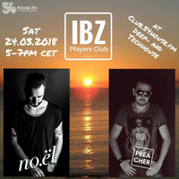 IbizaPlayersClub - 24.03.2018 - Guestmix by no.ël (by Maxcherry/Patrick Noelle) by 𝕀𝕓𝕚𝕫𝕒 ℙ𝕝𝕒𝕪𝕖𝕣𝕤 ℂ𝕝𝕦𝕓 ʳᵃᵈᶤᵒˢʰᵒʷ