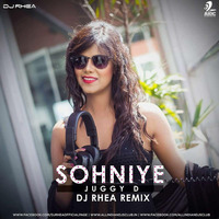 Sohniye (Juggy D - Dj Rhea remix) by Dj Rhea
