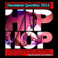 Hiphop R&amp;B Quickfixx December 2016 by Nick Tha Deejay