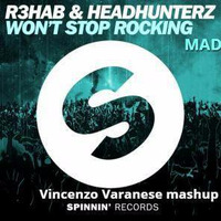 Karim Mika vs Headhunterz Won't stop rocking (Vincenzo Varanese mashup) by vincenzo varanese