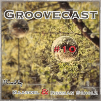 Groovecast #10 by Norman Scholz