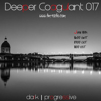 Deeper Coagulant 017 on TM Radio - 18-Jun-2016 by Paul Ross