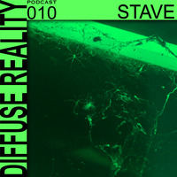Diffuse Reality Podcast #010 Stave by Diffuse Reality Podcast