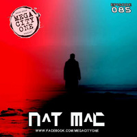 NO. 85 MEGACITYONE N^T M^C (NAT MAC) by MEGACITYONE RADIO SHOW