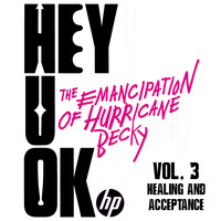 hEY u oK VOL 3 Healing and Acceptance by Hepster Pat