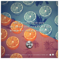 Meilleurs Remixes de Tous Les Temps Vol.1 by yakarallevici