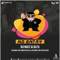 No Entry - Dj Matz &amp; Dj Si (Remix) (hearthis.at) by DJ SI