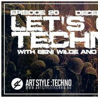Ced.Rec - Let's Go Techno With Beni Wilde &amp; Friends Episode 20 by Ced.Rec