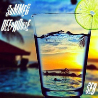 Summer DeepHouSe By S&amp;B by S&B