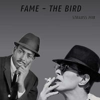 Fame (The Bird) (Strauss Mix) by Darren Kennedy