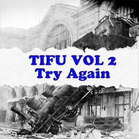 TIFU Vol 2 - Try Again (Pop, Hiphop &amp; Mashup Workout Mix) by DJ Growltiger