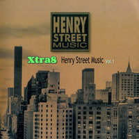 Xtra8 - Henry Street Music Vol.1 by xtra8/cocodeep
