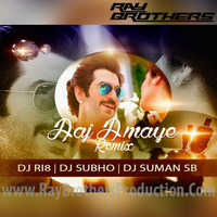 Aaj Amaye - (Power) - (Remix) - DJ Ri8 &amp; DJ Subho &amp; DJ Suman SB www.RayBrothersProduction.Com by Ray Brothers Production
