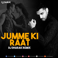 JUMME KI RAAT - DJ DHARAK by DJ Dharak