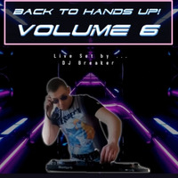 Dj Breaker - Back To Hands Up Vol.6 by Dj Breaker