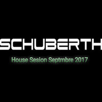 SchuberthRmx House Session Septmbre-2017 by Chuberth Remix