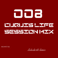 CUQUIS LIFE SESSION MIX_008 by Chuberth Remix