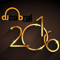 Dj Cabral Set Happy New Year 2016 by DJ CABRAL  SP    BRASIL
