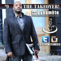 The Takeover 9 by DJ Dynamite
