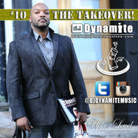 The Takeover 10 by DJ Dynamite