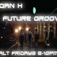 Future Groove Podcast 11-03-2016 recorded live On MoveDaHouse.com radio by DanHarris