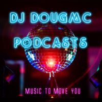 Euphoric Dance Music Podcasts by DJ Dougmc