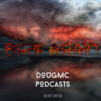 Rise Again podcast by Dougmc by DJ Dougmc