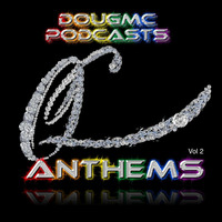 Q Anthems - Volume 2 by DJ Dougmc