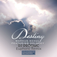 Destiny (DJ Dougmc Euphoric Mix) Marcus Schultz Feat Delacey by DJ Dougmc