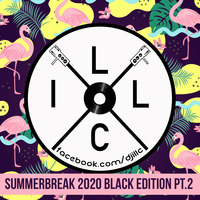 Summerbreak 2020 Black Edition Part 2 by DJ ILL-C
