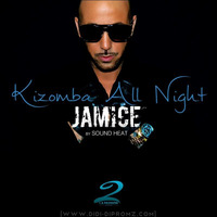Jamice - Kizomba All Night (Remix KizombaVersion Dj) by Zouk Atitude