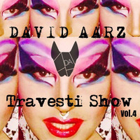 Travesti Show Vol.4 By David Aarz by David Aarz