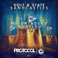 Volt & State - Sandcastles (Major Sound Bootleg) by Major Sound