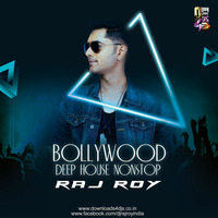 BOLLYWOOD DEEP HOUSE NONSTOP MARCH 2020 - DJ RAJ ROY by DJ Raj Roy