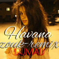Havanna Zouk Remix DjMau by DJMAU