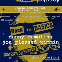 Danny Rampling - BOXED95 Live @ Back2basics Two Steps Further Than Any Other Fucker by Everybody Wants To Be The DJ