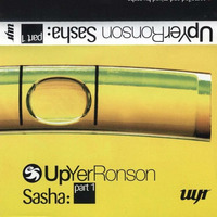 Sasha - BOXED95 12 Nights Of Summer Live @ UpYerRonson Vol1 by Everybody Wants To Be The DJ