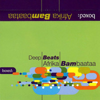 Afrika Bambaataa - BOXED96 Deep Beats by Everybody Wants To Be The DJ