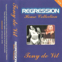 1998 Regression House Collection [Blue] Tony De Vit by Everybody Wants To Be The DJ