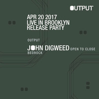 John Digweed - Live @ Output, Brooklyn (2017-04-20) by Everybody Wants To Be The DJ