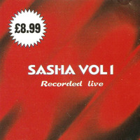 1998 Sasha - Recorded Live Vol# 1 CJ -013 by Everybody Wants To Be The DJ