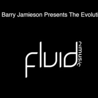 Barry Jamieson - The Evolution &amp; Fluid Recordings (2020-06-05) by Everybody Wants To Be The DJ