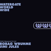 WatergateWorldWide #2 Robag Wruhme &amp; Jimi Jules by Everybody Wants To Be The DJ