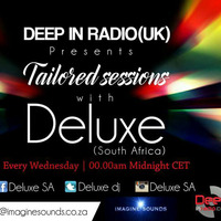 Deluxe Tailored Sessions on Deep in Radio Part 1 by Mr. Deluxe