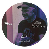 Raw Trax Records Radio Podcast #027 Ilias Katelanos (GRE) by Raw Trax Records
