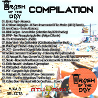 Atudryx Dj - Trash Of The Day Compilation by Atudryx Dj