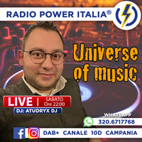 Atudryx Dj - Universe Of Music Vol 21 (Live on www.radiopoweritalia.net every Saturday Night) FREE DOWNLOAD by Atudryx Dj